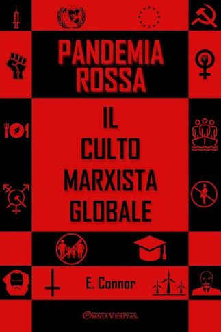 Pandemia Rossa : Il culto marxista globale