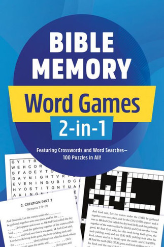 Bible Memory Word Games 2-In-1: Featuring Crosswords and Word Searches--150 Puzzles in All!