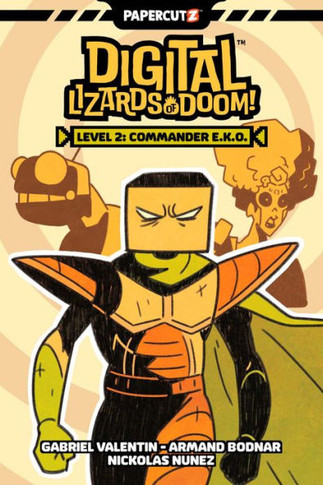 Digital Lizards of Doom Vol. 2 : Commander E.K.O.