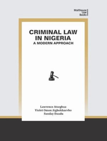 Criminal Law in Nigeria : A Modern Approach