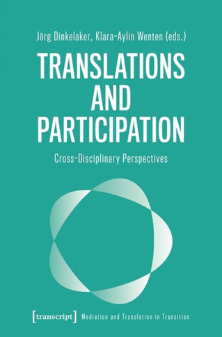 Translations and Participation : Cross-Disciplinary Perspectives