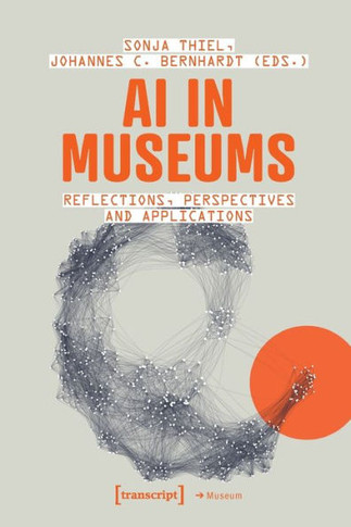 AI in Museums : Reflections, Perspectives and Applications