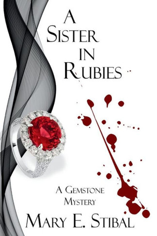 A Sister in Rubies : A Gemstone Mystery