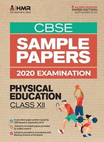 Sample Papers - Physical Education : CBSE Class 12 for 2020 Examination