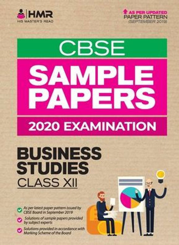 Sample Papers - Business Studies : CBSE Class 12 for 2020 Examination