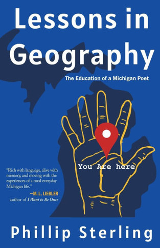 Lessons in Geography : The Education of a Michigan Poet