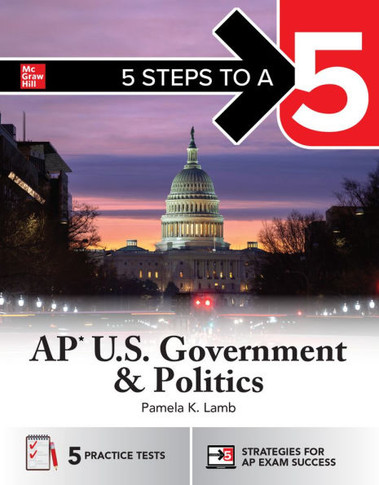 5 Steps to a 5: AP U.S. Government and Politics