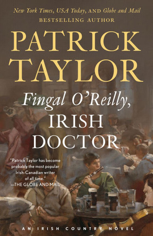 Fingal O'Reilly, Irish Doctor : An Irish Country Novel