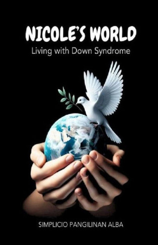 Nicole's World : Living with Down Syndrome