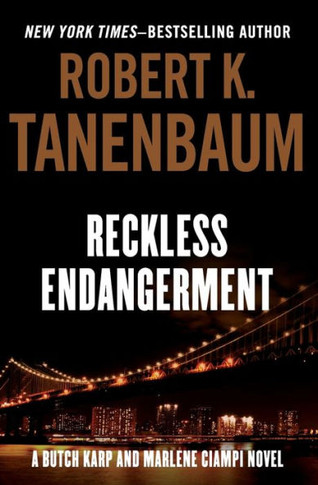 Reckless Endangerment : Volume 10