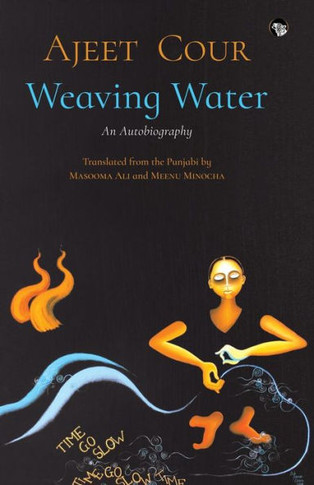 Weaving Water : An Autobiography