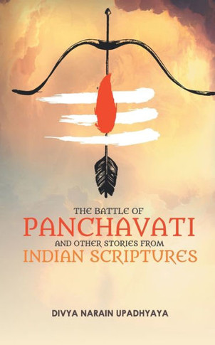 The Battle of Panchavati and Other Short Stories from Indian Scriptures