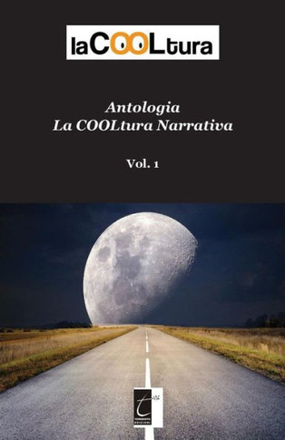 La COOLtura narrativa. Antologia