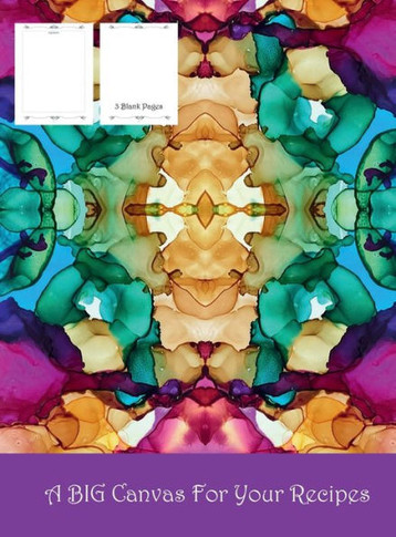 A BIG Canvas for Your Recipes : 8.5 X 11 Hardcover Version