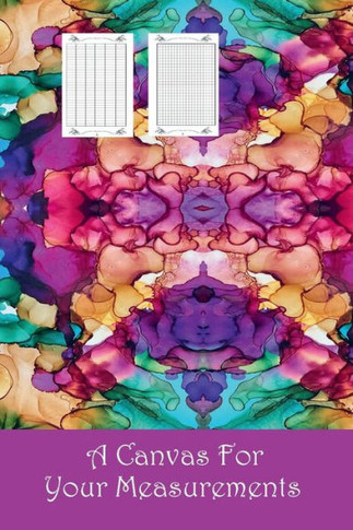 A Canvas for Your Measurements : Small 4 X 6 Pocket Version