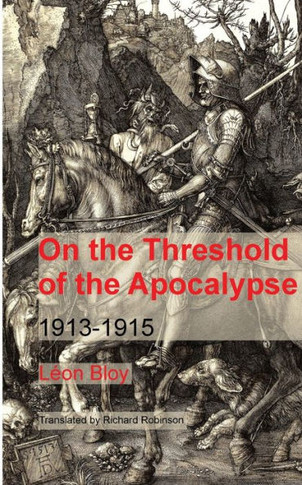 On the Threshold of the Apocalypse : 1913-1915
