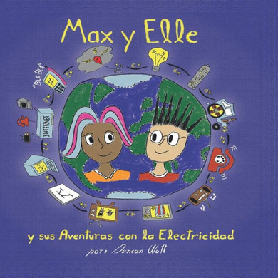 Max y Elle y sus Aventuras con la Electricidad
