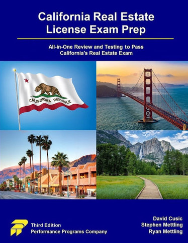 California Real Estate License Exam Prep : All-in-One Review and Testing to Pass California's Real Estate Exam