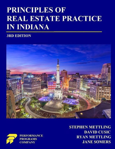 Principles of Real Estate Practice in Indiana : 3rd Edition