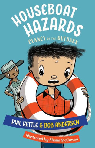 Houseboat Hazards : Clancy of the Outback Series
