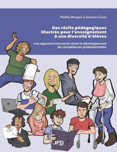 Des récits pédagogiques illustrés pour l'enseignement à une diversité d'élèves : Une approche innovante visant le développement de compétences professionnelles