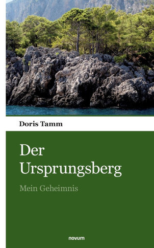 Der Ursprungsberg : Mein Geheimnis