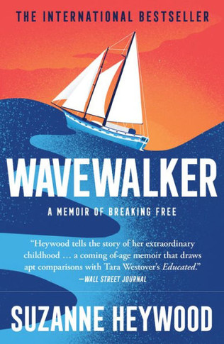 Wavewalker : A Memoir of Breaking Free