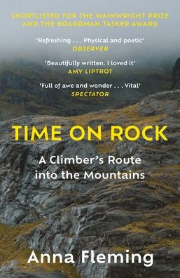 Time on Rock : A Climber's Route Into the Mountains