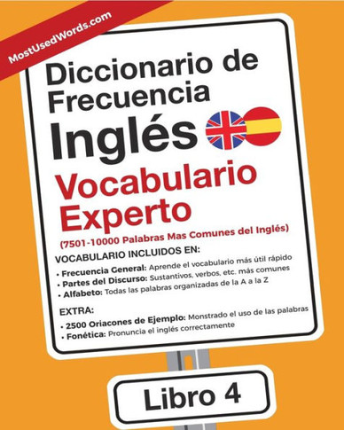 Diccionario de Frecuencia - Inglés - Vocabulario Experto : 7501-10000 Palabras Mas Comunes del Ingles