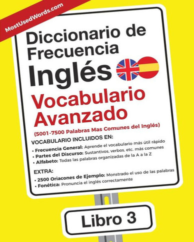 Diccionario de Frecuencia - Inglés - Vocabulario Avanzado : 5001-7500 Palabras Mas Comunes del Ingles