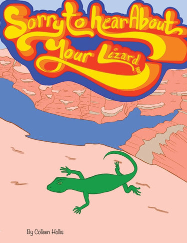Sorry to Hear about Your Lizard