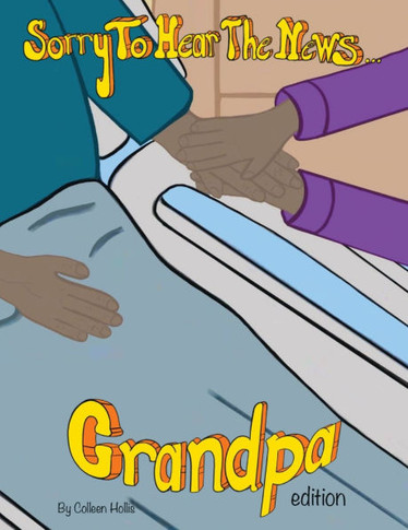 Sorry to Hear the News Grandpa Edition