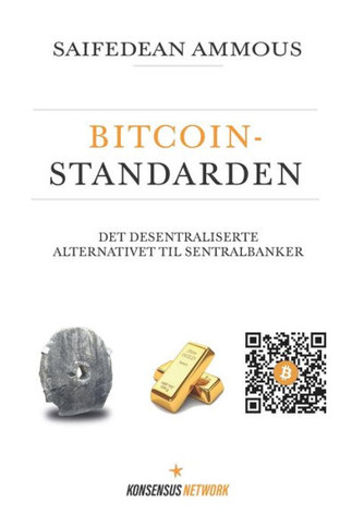 Bitcoinstandarden : Det desentraliserte alternativet til sentralbanker