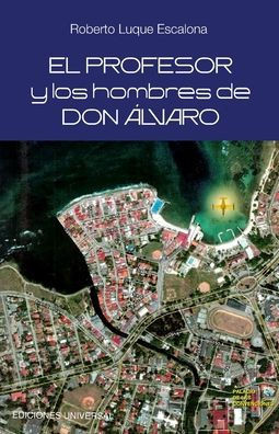 El profesor y los hombres de Don Álvaro