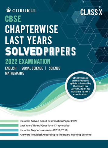 Chapterwise Last Years Solved Papers: CBSE Class 10 for 2022 Examination