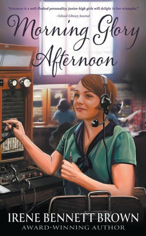 Morning Glory Afternoon : A YA Coming-Of-Age Novel
