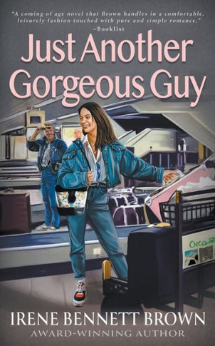 Just Another Gorgeous Guy : A Teen Romance Novel