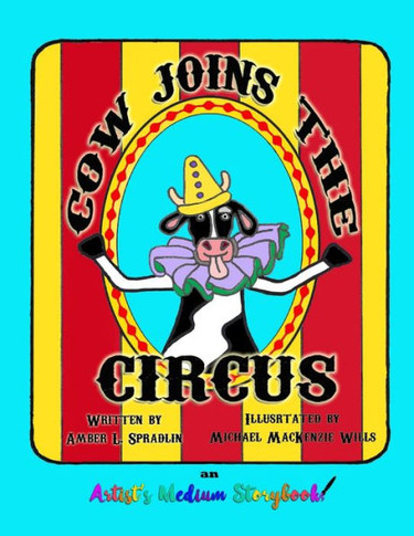 Cow Joins The Circus
