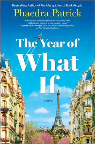 The Year of What If : A Novel