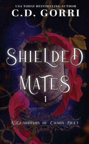 Shielded Mates Volume 1 : A Guardians of Chaos Duet