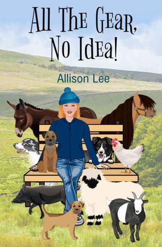 All The Gear, No Idea! : Book One