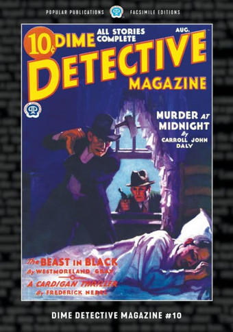 Dime Detective Magazine #10 : Facsimile Edition