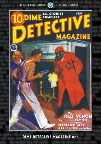 Dime Detective Magazine #11 : Facsimile Edition