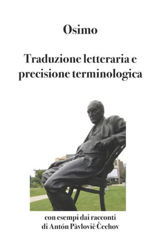 Traduzione letteraria e precisione terminologica. Con esempi dai racconti di Antón Pàvlovi? C?echov