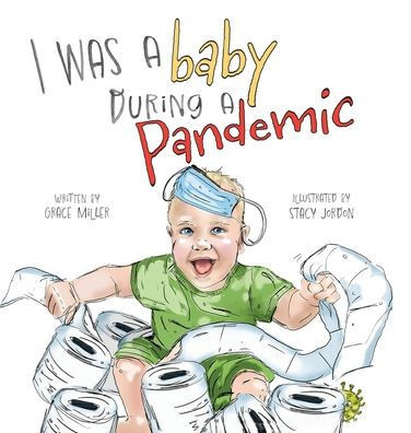 I Was a Baby During a Pandemic