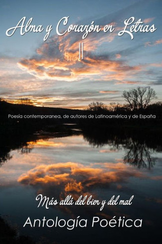 Alma y Corazon en Letras II : Mas Alla Del Bien y Del Mal