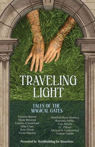 Traveling Light : Tales of the Magical Gates