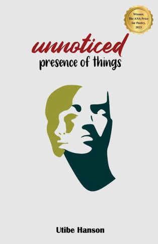 Unnoticed : Presence of Things