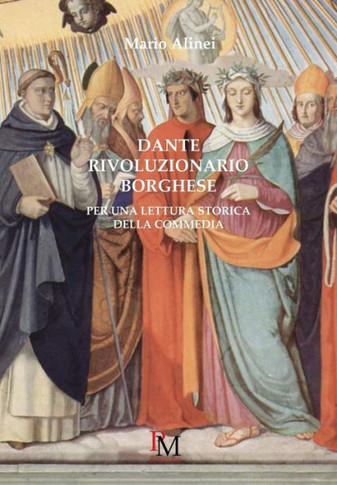 Dante rivoluzionario borghese : Per una lettura storica della Commedia