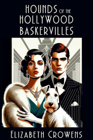 Hounds of the Hollywood Baskervilles : A Babs Norman Hollywood Mystery
